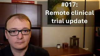 017  - Remote Clinical Trial Update