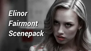 Elinor Fairmont Scenepack || Logoless + HD