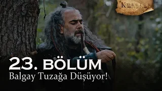 Balgay tuzağa düşüyor! - Kuruluş Osman 23. Bölüm