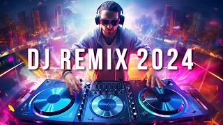 DJ REMIX 2024 - Mashups & Remixes of Popular Songs 2024 - DJ MIX -Club Music DJ Remix Party Mix 2024