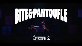 Bite & Pantoufle #2 - Pier-Luc Funk et Mona De Grenoble