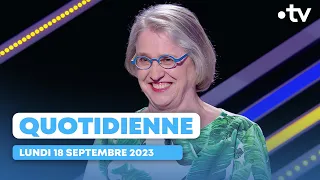 Emission Quotidienne du Lundi 18 Septembre 2023 - Questions pour un Champion