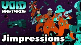 Void Bastards - The Most British Intergalactic Roguelike FPS Ever (Jimpressions)