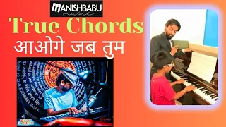 aoge jab tum - true chords series - chords tutorial - sing and play piano.
