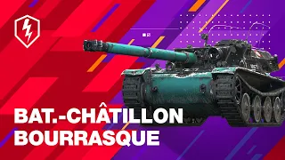 WoT Blitz: The New Tier VIII Bat.-Châtillon Bourrasque Medium Tank