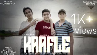 KAAFLE | Full Video | New Punjabi Song 2021 | REJECTED JATT