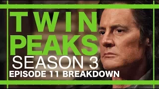 Twin Peaks Season 3 Episode 11 Breakdown