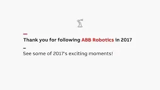 ABB Robotics 2017 Timeline