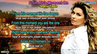 FROM THIS MOMENT ON  -  Shania Twain  -  Lirik Lagu + Terjemahan