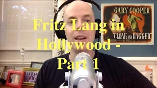 Fritz Lang in Hollywood - Top 10 - Part I