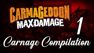Carmageddon: Max Damage - Carnage Compilation 1
