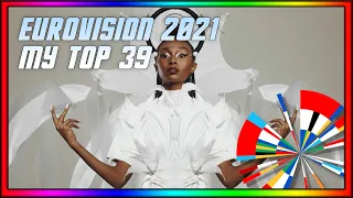 EUROVISION 2021 | My Top 39 | +🇮🇱 Revamp