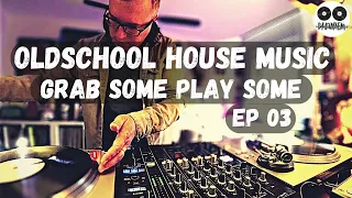 grab some play some 03 - house music - classic vinyl session ™