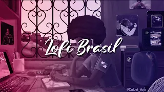 Brazilian songs - [Lofi Hip Hop]