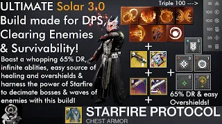 Destiny 2: The ULTIMATE Starfire Protocol DPS & 65%+ DR Healing Build (My Day 1 King's Fall Setup)