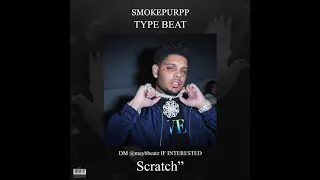 (FREE) Smokepurpp x Lil Pump type beat - SCRATCH (prod. maybbeatz)