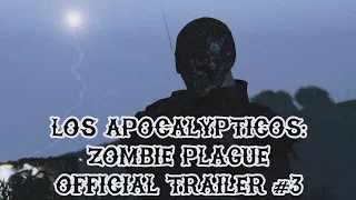 Los Apocalypticos: Zombie Plague | TRAILER #3 (GTA 5)