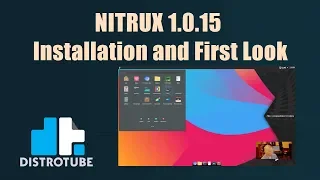 Nitrux 1.0.15 Installation and First Look