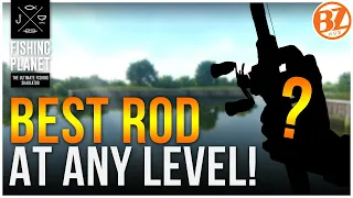 3 STEPS: How to CHOOSE the BEST ROD at ANY LEVEL! | Fishing Planet