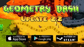 Geometry Dash | Update 2.2 | Tráiler