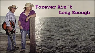 The Bellamy Brothers  ~ "Forever Ain't Long Enough"