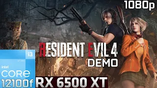 Resident Evil 4 Remake Demo - RX 6500 XT | 1080p - High Settings | i3 12100F