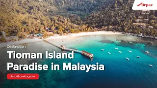 Tioman Island Paradise in Malaysia