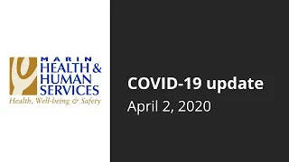 Marin COVID-19 Update: April 2, 2020