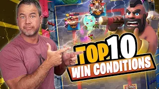 TOP 10 WIN CONDITIONS in CLASH ROYALE!