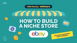 How to Build a Niche eBay Store [Monthly Webinar]