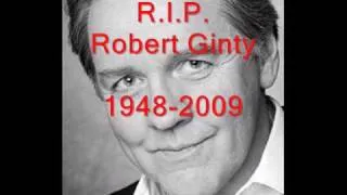 Robert Ginty Tribute