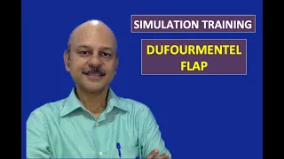 Dufourmentel flap - Simulation Training Module