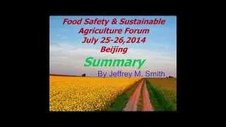 Jeffrey Smith's Food Safety & Sustainable Agriculture Forum Summary