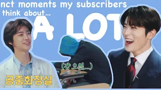 nct moments my subscribers and I think about a lot | part. 2