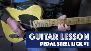 Guitar Lesson: Pedal Steel Lick (#1)