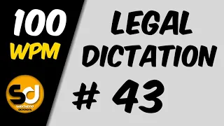 # 43 | 100 wpm | Legal Dictation | Shorthand Dictations