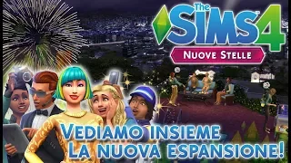 THE SIMS 4 NUOVE STELLE:VEDIAMO INSIEME LA NUOVA ESPANSIONE!