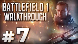 Прохождение BATTLEFIELD 1 — Часть #7: ДРУЗЬЯ ИЗ ВЫСШИХ КРУГОВ: ПАДЕНИЕ С НЕБЕС (Лондон, Англия)