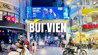 [4K] Bui Vien Walking Street on a weekday night | Party street in Saigon Vietnam