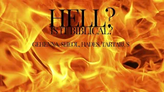 Is Hell a Biblical teaching? Or fear tactic