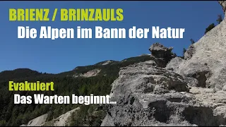 Brienz / Brinzauls - DORF EVAKUIERT - das Warten beginnt - Alpine Naturgewalten  - DANGER ZONES