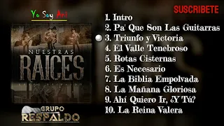 Nuestras Raíces (Álbum Completo) Grupo Respaldo 2021