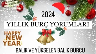 BALIK BURCU |YÜKSELEN BALIK BURCU 2024 YILLIK YORUMU #astroloji #2024#balıkburcu