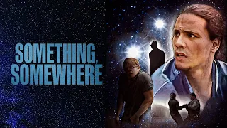 Something, Somewhere (2024) - Short Film
