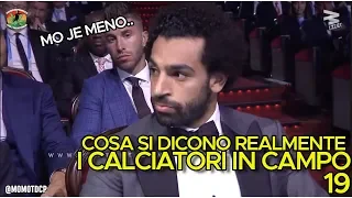 Cosa si dicono REALMENTE i calciatori in campo| PARTE 19| #doppiaggicoatti