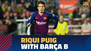 Check out the best inter-plays of Riqui Puig with Barça B