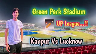 Green Park Stadium Kanpur 💖|| UP Leagu🏏|| Suresh Raina Came 👀⚡ ||