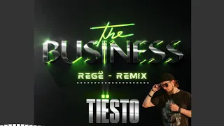 Tiësto - The Business (Regê Remix)