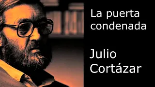 "La puerta condenada" de Julio Cortázar - por Alejandro Apo