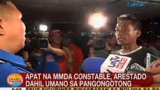 UB: 4 na MMDA constable, arestado dahil umano sa pangongotong sa Commonwealth Ave.